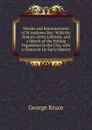 Wrecks and Reminiscences of St Andrews Bay: With the History of the Lifeboat, and a Sketch of the Fishing Population in the City, with a Glance at Its Early History - George Bruce