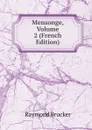 Mensonge, Volume 2 (French Edition) - Raymond Brucker