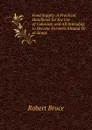 Food Supply: A Practical Handbook for the Use of Colonists and All Intending to Become Farmers Abroad Or at Home - Robert Bruce