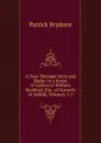 A Tour Through Sicily and Malta: In a Series of Letters to William Beckford, Esq., of Somerly in Suffolk, Volumes 1-2 - Patrick Brydone