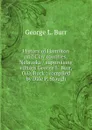 History of Hamilton and Clay counties, Nebraska / supervising editors George L. Burr, O.O. Buck ; compiled by Dale P. Stough - George L. Burr