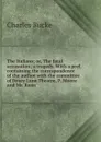 The Italians; or, The fatal accusation; a tragedy. With a pref. containing the correspondence of the author with the committee of Drury Lane Theatre, P. Moore and Mr. Kean - Charles Bucke