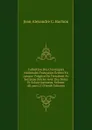 Collection Des Chroniques Nationales Francaises Ecrites En Langue Vulgaire Du Treizieme Au Seizieme Siecles Avec Des Notes Et Eclaircissemens, Volume 40,.part 15 (French Edition) - Jean Alexandre C. Buchon