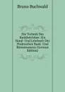 Die Technik Des Bankbetriebes: Ein Hand- Und Lehrbuch Des Praktischen Bank- Und Borsenwesens (German Edition) - Bruno Buchwald