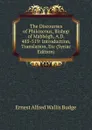 The Discourses of Philoxenus, Bishop of Mabbogh, A.D. 485-519: Introduction, Translation, Etc (Syriac Edition) - E. A. Wallis Budge