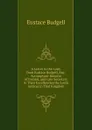 A Letter to the Lord, from Eustace Budgell, Esq: Accomptant-General of Ireland, and Late Secretary to Their Excellencies the Lords Justices in That Kingdom - Eustace Budgell