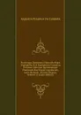 Prodromus Systematis Naturalis Regni Vegetabilis, Sive Enumeratio Contracta Ordinum Generum Specierumque Plantarum Huc Usque Cognitarum, Juxta Methodi . Normas Digesta, Volume 11 (Latin Edition) - Augustin Pyramus de Candolle