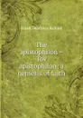 The apistophilon . Tov apistophilon: a nemesis of faith - Frank Dearborn Bullard