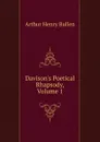 Davison.s Poetical Rhapsody, Volume 1 - Arthur Henry Bullen