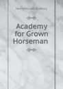 Academy for Grown Horseman . - Henry William Bunbury