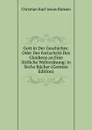 Gott in Der Geschichte: Oder Der Fortschritt Des Glaubens an Eine Sittliche Weltordnung; in Sechs Bucher (German Edition) - Christian Karl Josias Bunsen