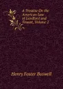 A Treatise On the American Law of Landlord and Tenant, Volume 2 - Henry Foster Buswell