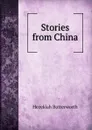 Stories from China - Hezekiah Butterworth