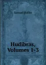 Hudibras, Volumes 1-3 - Butler Samuel