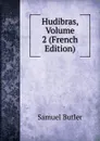 Hudibras, Volume 2 (French Edition) - Butler Samuel