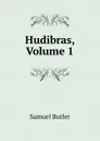 Hudibras, Volume 1 - Butler Samuel