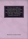 Private and Official Correspondence of Gen. Benjamin F. Butler: During the Period of the Civil War . Privately Issued, Volume 3 - Benjamin F. Butler