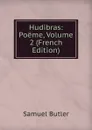 Hudibras: Poeme, Volume 2 (French Edition) - Butler Samuel
