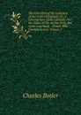 The First Part of the Institutes of the Laws of England, Or, a Commentary Upon Littleton: Not the Name of the Author Only, But of the Law Itself . . Posuit Tibi, Candide Lector, Volume 2 - Charles Butler