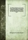 The Military Profession in the United States: And the Means of Promoting Is Usefulness and Honour; an Address, Delivered Before the Dialectic Society . the Close of the Annual Examination, June 1 - Benjamin F. Butler