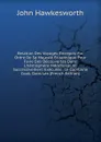 Relation Des Voyages Entrepris Par Ordre De Sa Majeste Britannique Pour Faire Des Decouvertes Dans L.hemisphere Meridional, Et Successivement Executes . Le Capitaine Cook, Dans Les (French Edition) - John Hawkesworth