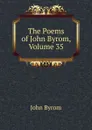 The Poems of John Byrom, Volume 35 - John Byrom