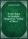 From Baca to Beulah: Sequel to 