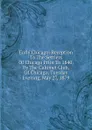 Early Chicago: Reception To The Settlers Of Chicago Prior To 1840, By The Calumet Club, Of Chicago, Tuesday Evening, May 27, 1879 - 