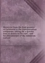 Memorial from the fruit growers of California to the transportation companies: asking for a quicker time to points in the east : and for amendments of the minimum carload - 