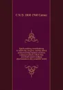 Epoch-making contributions to medicine, surgery, and the allied sciences being reprints of those communications which first conveyed epoch-making observations to the scientific world - C N. B. 1868-1940 Camac