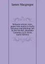 Reliquiae celticae: texts, papers and studies in Gaelic literature and philology left by the late Rev. Alexander Cameron, LL.D. (Scots Gaelic Edition) - James Macgregor