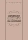 Commemoration of the twenty-fifth anniversary of the settlement of John A. Albros . as pastor of the First church and Shepard Society, Cambridge, Massachusetts - Massachusetts First Church Cambridge