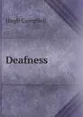 Deafness - Hugh Campbell