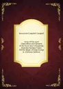 Lives of the Lord Chancellors and Keepers of the Great Seal of England, from the Earliest Times Till the Reign of King George Iv. (Chinese Edition) - John Campbell Campbell