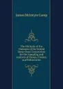 The Methods of the Chemists of the United States Steel Corporation for the Sampling and Analysis of Fluxes, Cinders, and Refractories - James McIntyre Camp