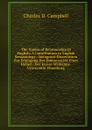 The Names of Relationship in English: A Contribution to English Semasiology : Inaugural-Dissertation Zur Erlangung Der Doktorwurde Einer Hohen . Der Kaiser-Wilhelms-Universitat Strassburg - Charles D. Campbell