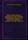 Report of proceedings of a conference (of various interests) held April 27th, 1910, at the New York produce exchange, for the purpose of formulating a . conditions in the state of New York - New York Produce Exchange