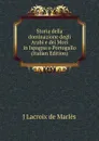 Storia della dominazione degli Arabi e dei Mori in Ispagna e Portogallo (Italian Edition) - J Lacroix de Marlès