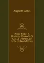 Prose Scelte: A Mostrare Il Metodo Di Lui, La Dottrina, Lo Stile (Italian Edition) - Augusto Conti