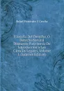 Filosofia Del Derecho, O Derecho Natural Dispuesto Para Servir De Introduccion a Las Ciencias Legales, Volume 1 (Spanish Edition) - Rafael Fernández Y Concha