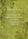 Le Roman De Thebes, Volume 31,.part 2 (French Edition) - Léopold Eugène Constans