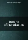 Reports of Investigation - Jeremiah Frederick Connor