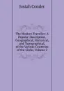 The Modern Traveller: A Popular Description, Geographical, Historical, and Topographical, of the Various Countries of the Globe, Volume 2 - Josiah Conder