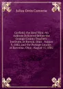 Garfield, the Ideal Man: An Address Delivered Before the Geauga County Teachers. Institute, at Burton, Ohio . August 9, 1882, and the Portage County . at Ravenna, Ohio . August 17, 1882 - Julius Orrin Converse