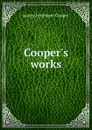Cooper.s works - Cooper James Fenimore