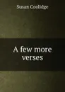 A few more verses - Coolidge Susan