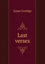 Last verses - Coolidge Susan