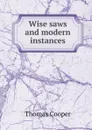 Wise saws and modern instances - David James McCord