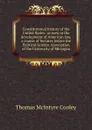 Constitutional history of the United States: as seen in the development of American law, a course of lectures before the Political Science Association of the University of Michigan - Cooley Thomas McIntyre