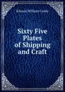 Sixty Five Plates of Shipping and Craft - Edward William Cooke